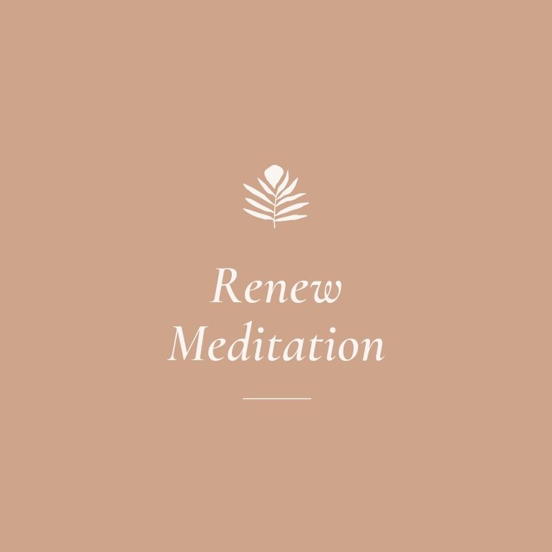 Renew Meditation